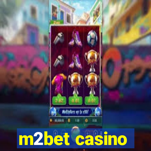 m2bet casino